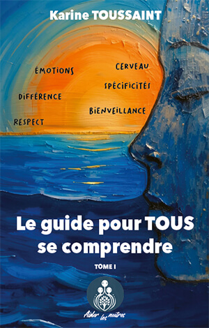 Le guide pour tous se comprendre